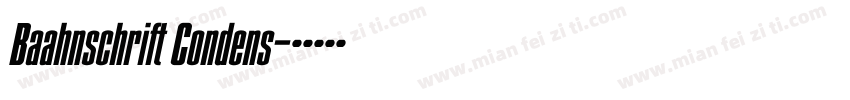 Baahnschrift Condens字体转换